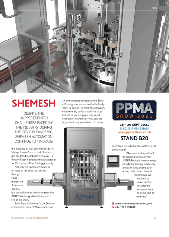 Shemesh will be debuting our very best innovation at the PPMA 2021 Show.
